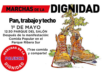 Marchas de la dignidad. 1º de Mayo. Pan, trabajo y techo