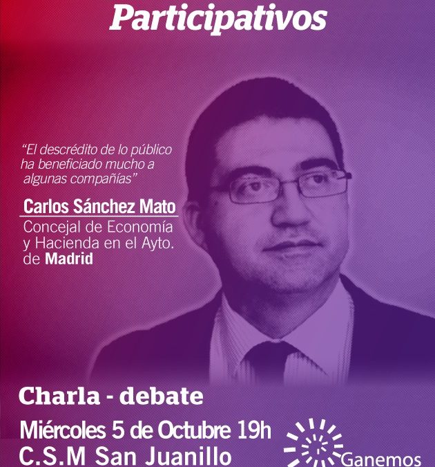 Coloquio “Presupuestos Municipales Participativos con Carlos Sánchez Mato”