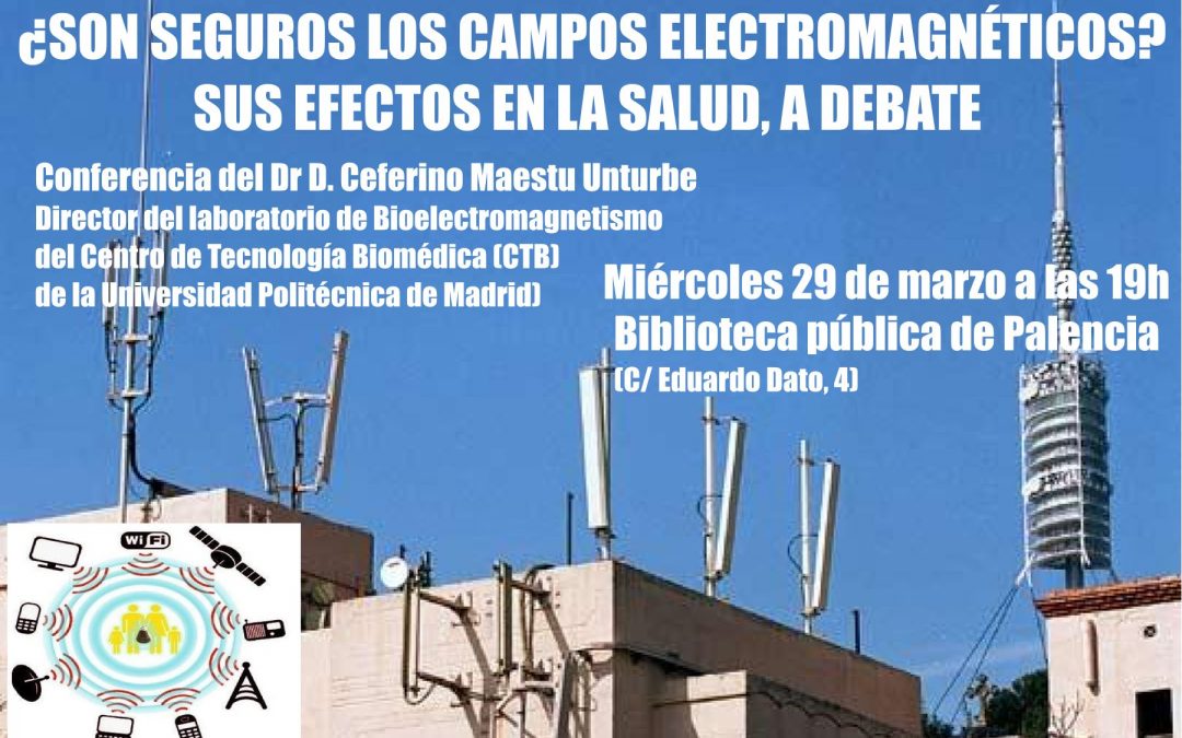Conferencia del Dr. Ceferino Maestú en Palencia sobre Campos Electromagnéticos