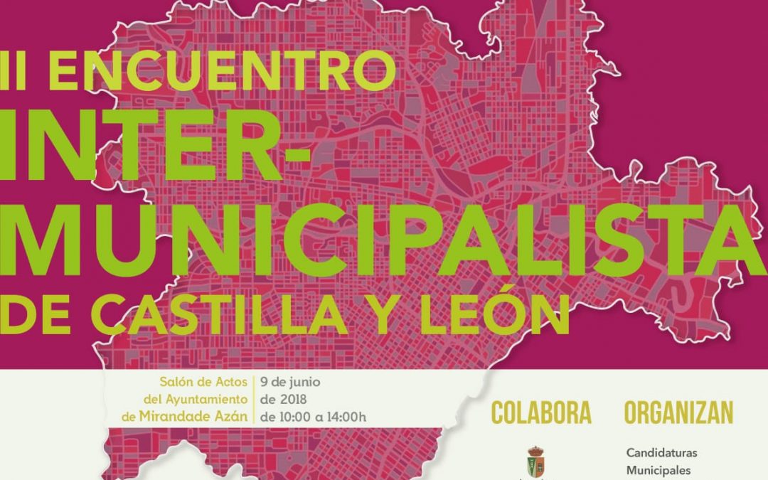 II Encuentro Municipalista de CyL: más allá de la plaza